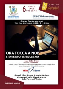 Storie di cyberbullismo - Ora tocca a noi! (per le scuole) @ Opera (Mi) Cinema Teatro Eduardo