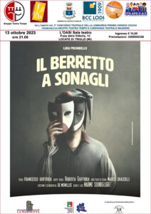 Il berretto a sonagli @ Locate T. - Teatro Oasi