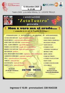 Non è vero ma ci credo @ Locate T- - Teatro Oasi