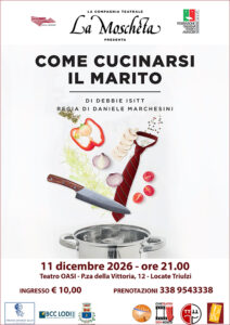 Come cucinarsi il marito @ Locate T.- teatro OASI